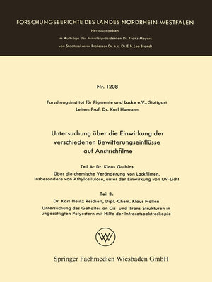 cover image of Untersuchung über die Einwirkung der verschiedenen Bewitterungseinflüsse auf Anstrichfilme